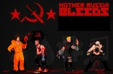 Mother Russia Bleeds