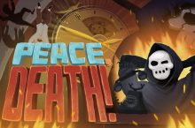 Peace, Death!